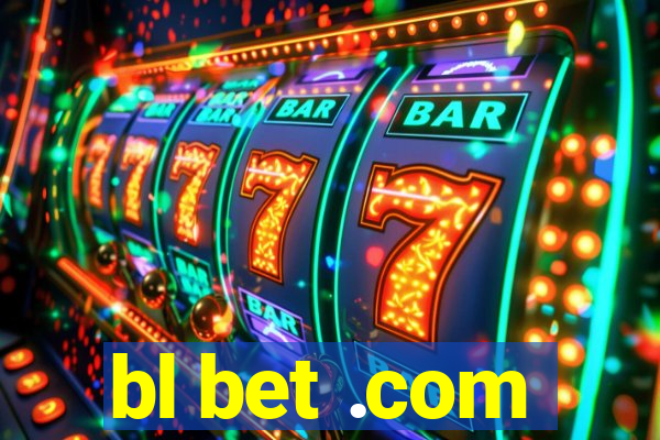 bl bet .com